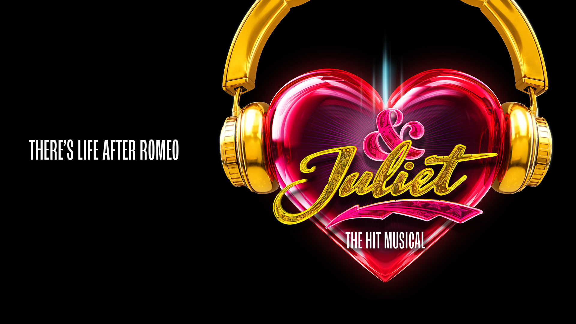 Black background with gold headphones on a red heart featuring teh words & Juliet the Musical
