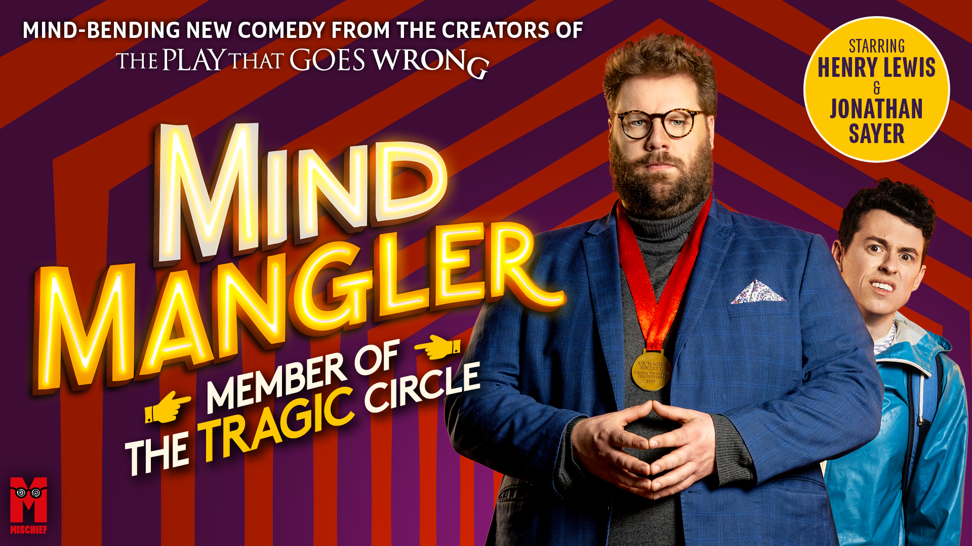The Mind Mangler: Member of the Tragic Circle